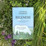 Book review: Regenesis: feeding the world without devouring the planet by George Monbiot