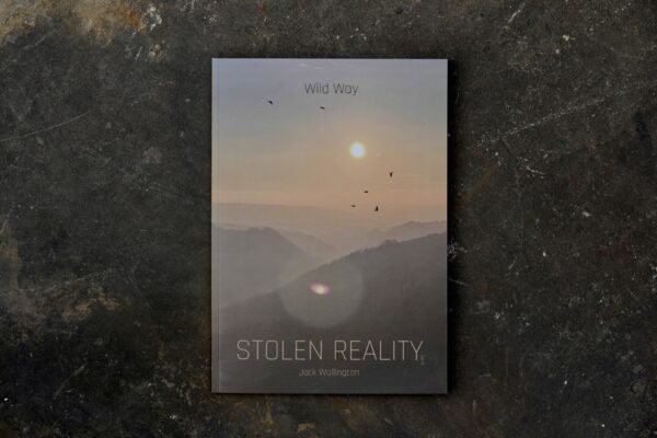 Wild Way: Stolen Reality (signed copy)